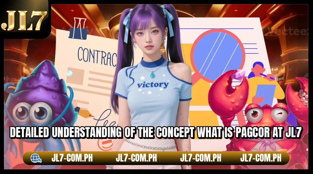 Detailed understanding of the concept what is PAGCOR at JL7