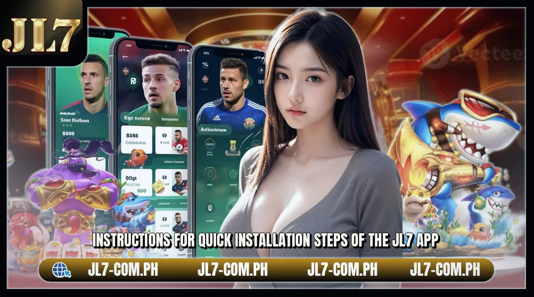 Instructions for quick installation steps of the JL7 App