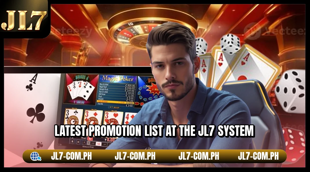 Latest promotion list at the JL7 system