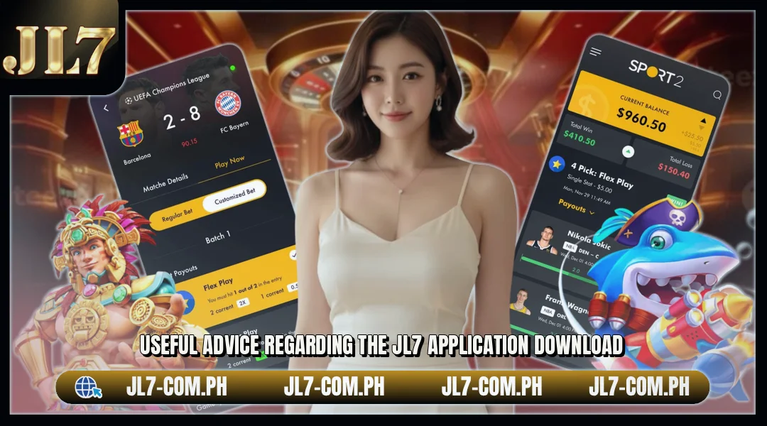 Useful advice regarding the JL7 application download